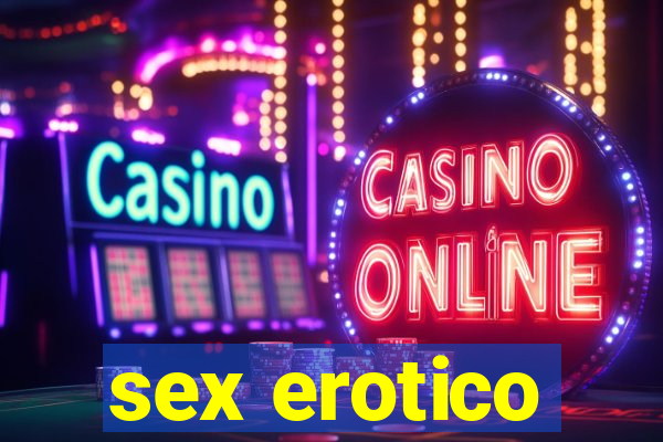 sex erotico
